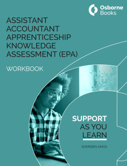 Assistant Accountant Apprenticeship Knowledge Assessment (EPA) Workbook